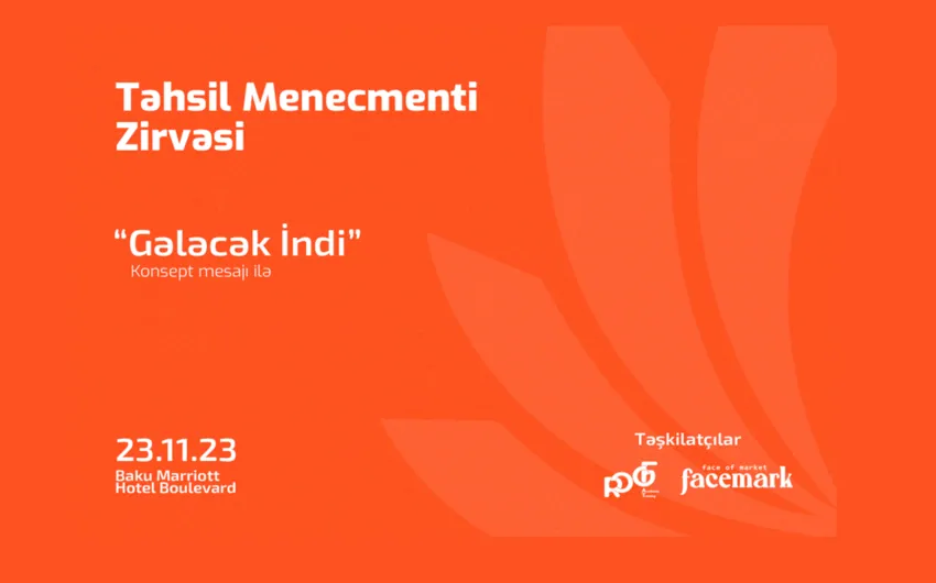 Ölkəmizdə ilk dəfə “Təhsil Menecmenti Zirvəsi” keçiriləcək!