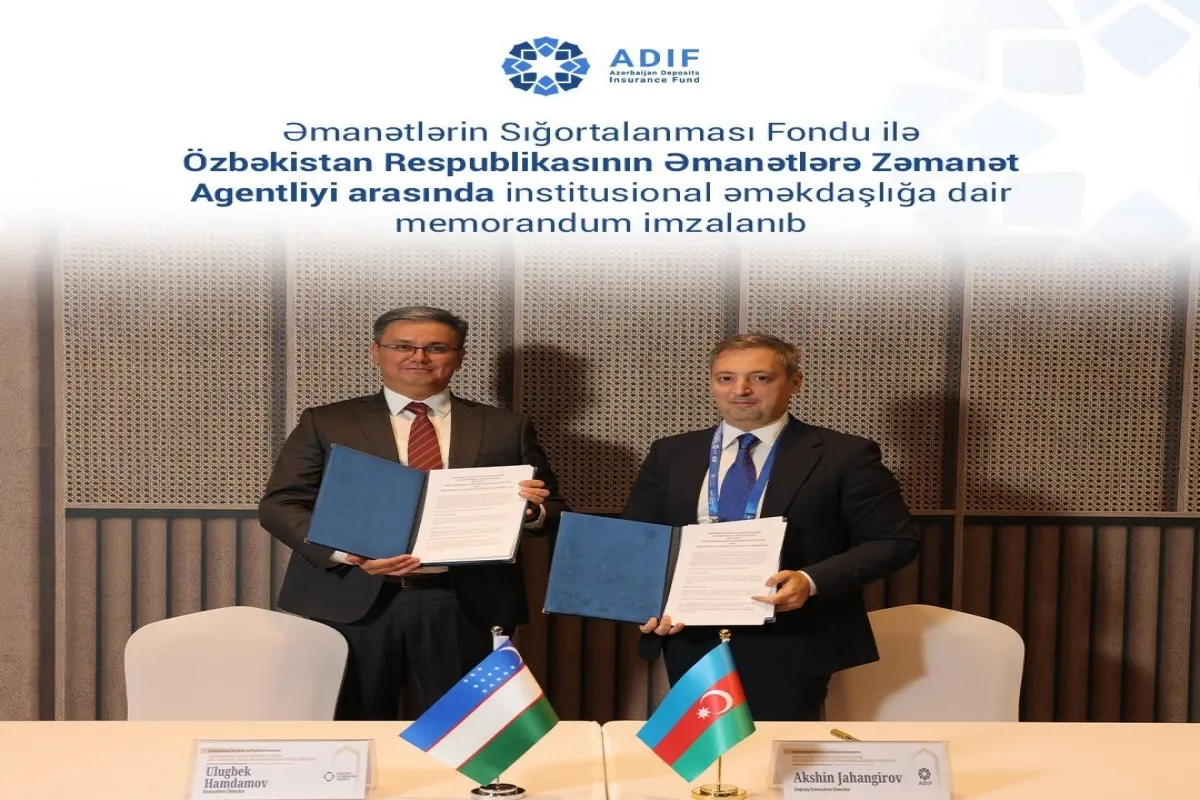 Azərbaycanın Əmanətlərin Sığortalanması Fondu ilə Özbəkistanın müvafiq qurumu arasında memorandum imzalanıb